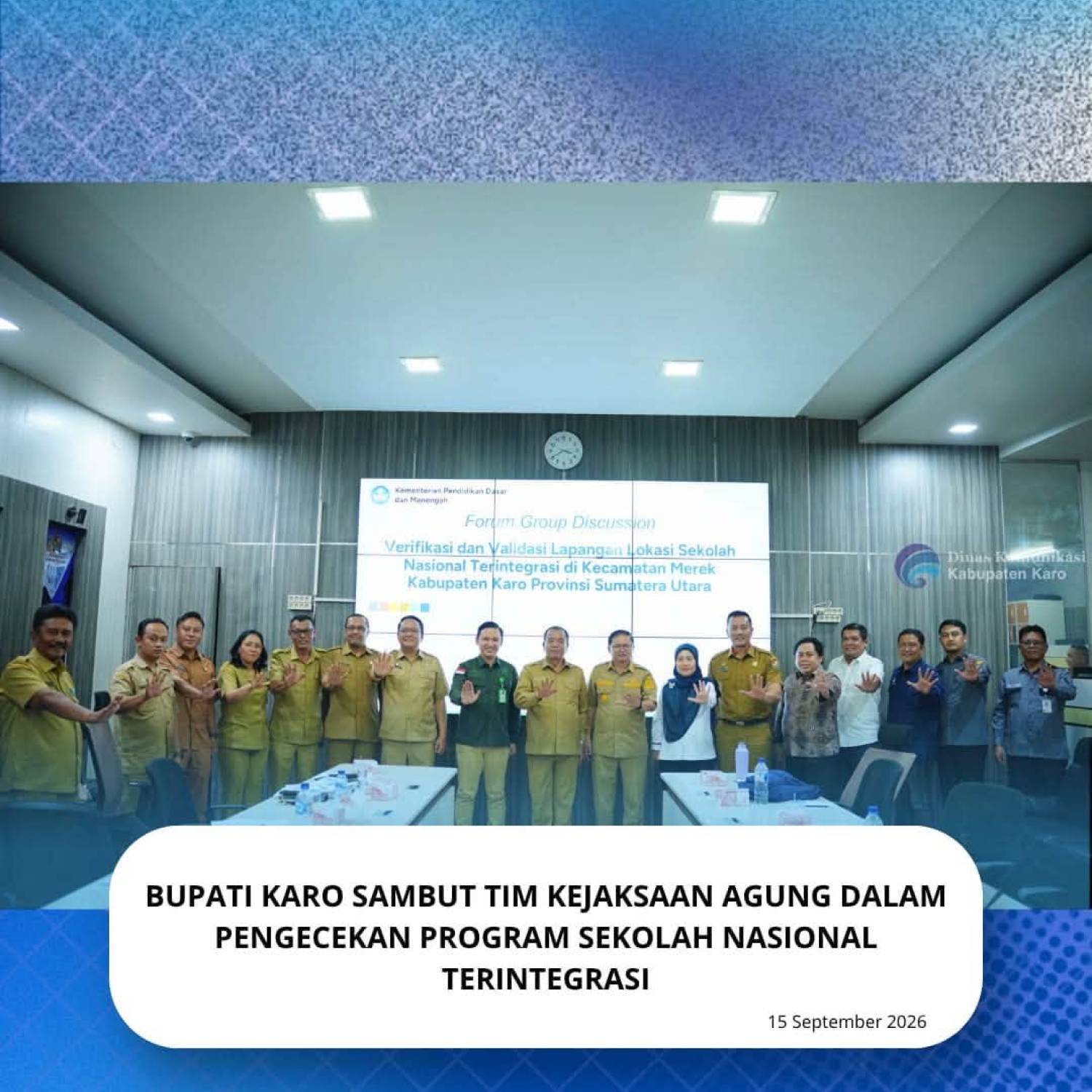 Bupati Karo Sambut Tim Kejaksaan Agung dalam Pengecekan Program Sekolah Nasional Terintegrasi