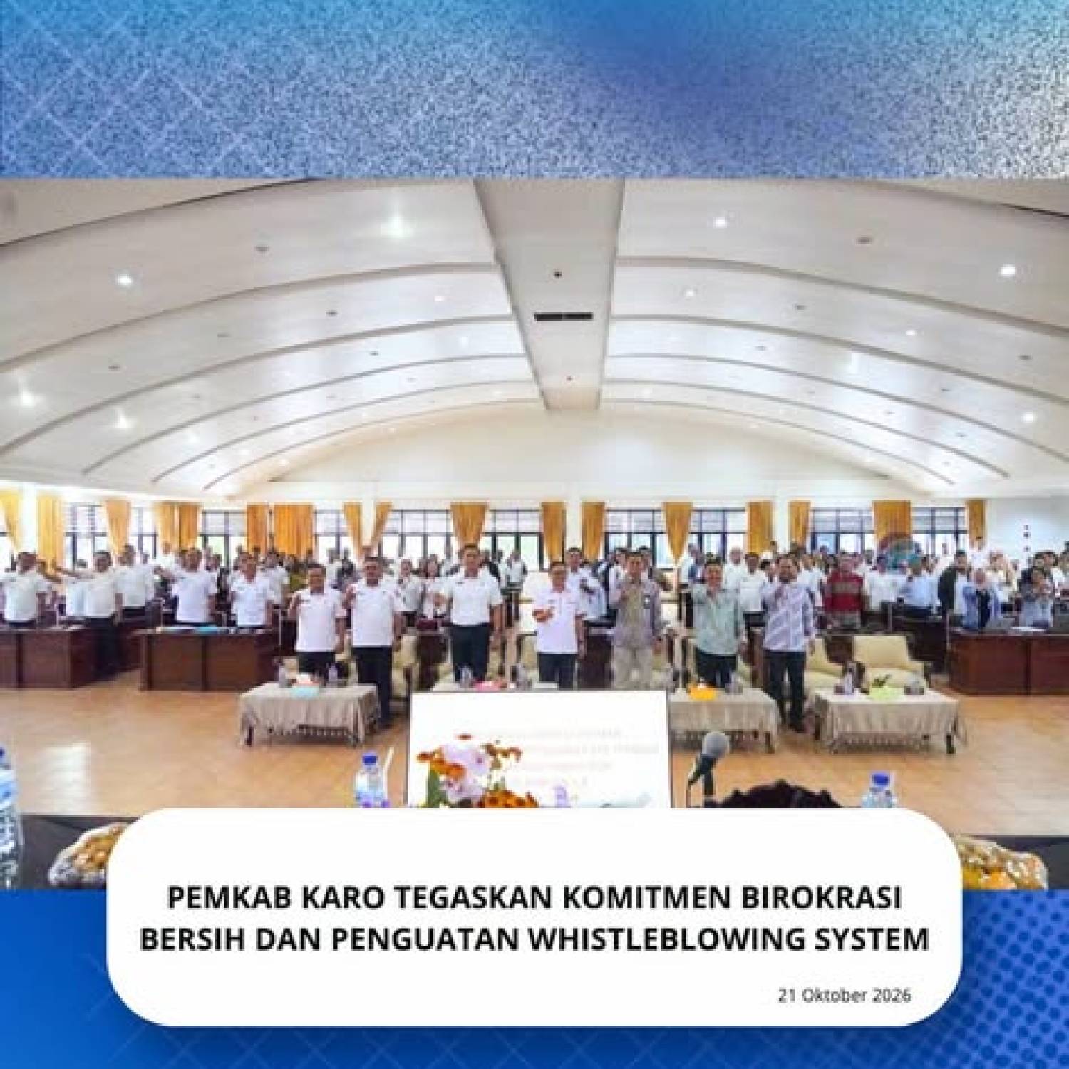 Pemkab Karo Tegaskan Komitmen Birokrasi Bersih dan Penguatan Whistleblowing System